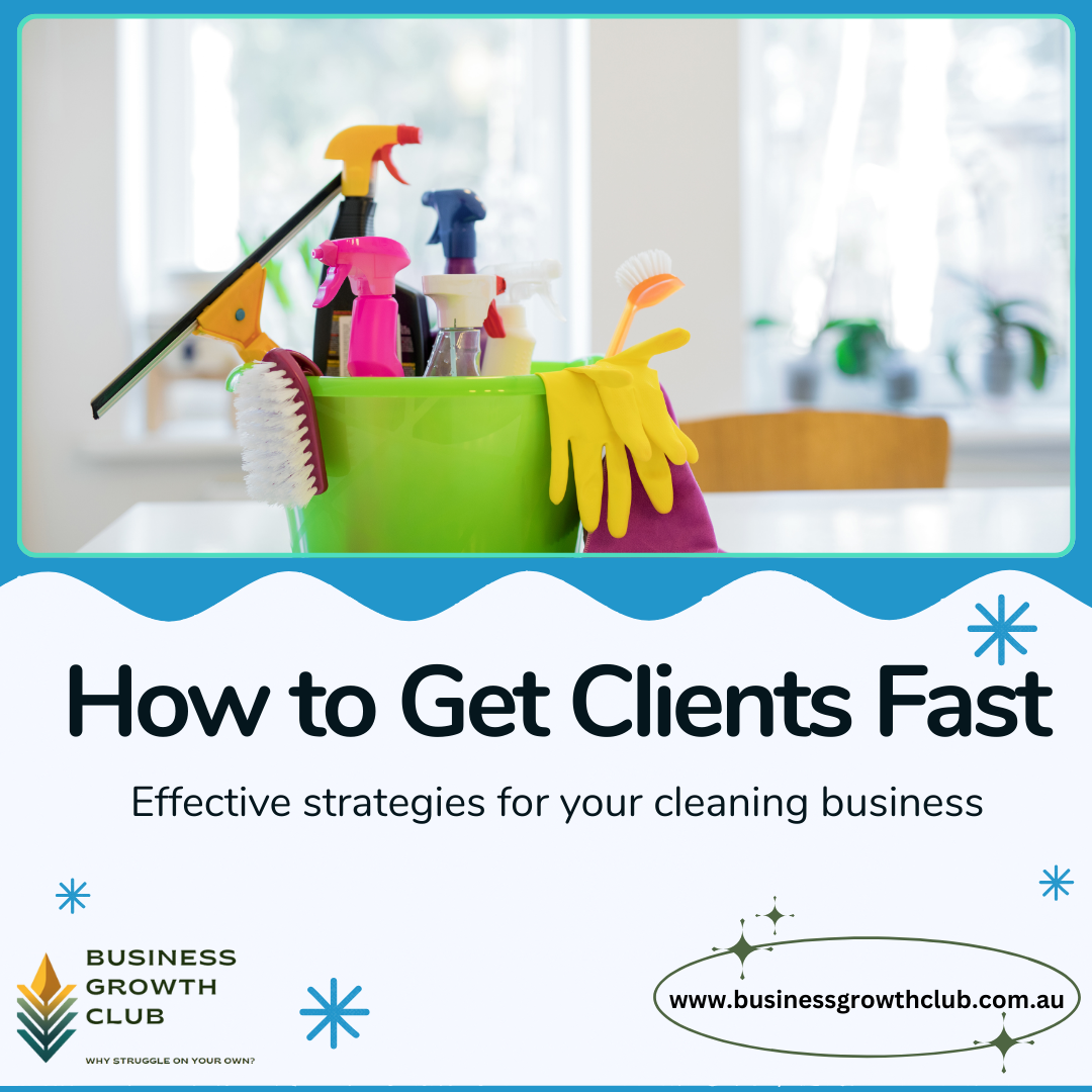 How to Get Clients for Your House Cleaning Business—Fast